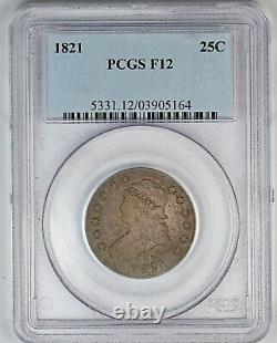 1821 PCGS F 12 United States / American 25c Capped Bust Quarter
