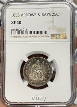 1853 25c Arrows & Rays Seated Liberty Quarter NGC XF40 Toned