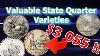 5 State Quarter Varieties Worth Good Money